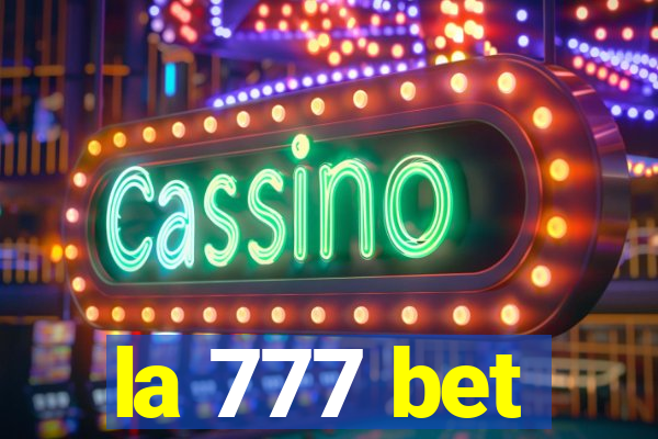 la 777 bet